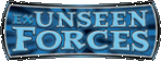 EX Unseen Forces